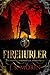 Firehurler (Twinborn Chronicles Book 1)