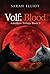 Volf: Blood (The Amethyst Trilogy #3)