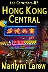 Hong Kong Central: Lee Carruthers #3 (Lee Carruthers series)