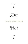 I Am Not I
