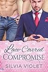 Lace-Covered Compromise by Silvia Violet