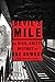 Devil's Mile: The Rich, Gri...