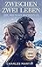 Zwischen zwei Leben - The Mountain Between Us by Charles Martin