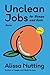 Unclean Jobs for Women and Girls by Alissa Nutting