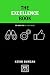 The Excellence Book: 50 Ways to Fulfil Your Potential in Work and Life (Concise Advice)