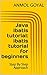 Java ibatis tutorial: ibatis tutorial for beginners: Step By Step Approach