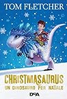 Christmasaurus: U...