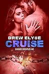 Cruise by Drew Elyse
