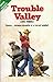 Trouble Valley