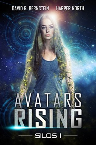 Avatars Rising (Silos #1)
