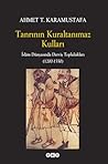 Tanrının Kuraltanımaz Kulları by Ahmet T. Karamustafa