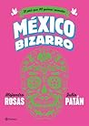 México Bizarro: E...