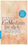 EssMedizin für dich by Florian Überall