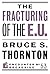The Fracturing of the E.U. ...