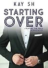 Starting Over: A Playing the Field Bonus Chapter Starting Over: A Playing the Field Bonus Chapter
