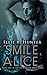 Smile, Alice by Ellie R. Hunter