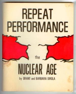 Repeat Performance: The Nuclear Age (Paperback)