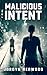 Malicious Intent