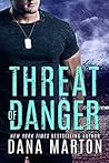 Threat of Danger by Dana Marton