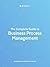 The Complete Guide to Business Process Management by Benjamin Brandall