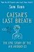 Caesar's Last Breath: The Epic Story of The Air Around Us