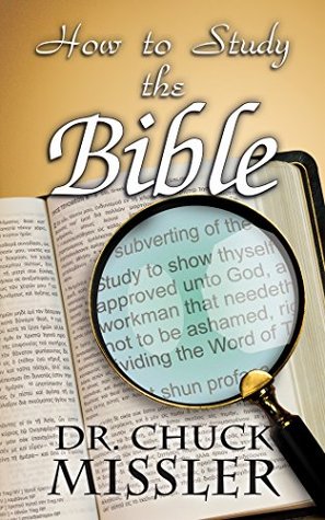 How to Study the Bible (Kindle Edition)