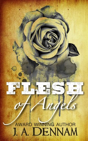 Flesh of Angels (Flesh, #1)