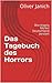 Das Tagebuch des Horrors by Oliver Janich
