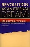 Revolution as an Eternal Dream: the Exemplary Failure of the Madame Binh Graphics Collective
