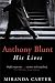 Anthony Blunt by Miranda Carter