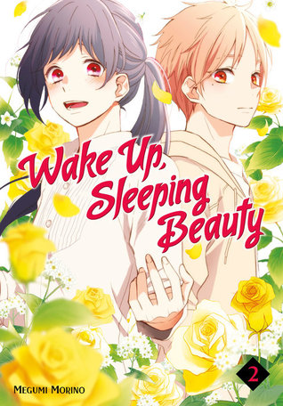 Wake Up, Sleeping Beauty, Vol. 2 (Wake Up, Sleeping Beauty, #2)