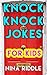 Knock Knock Jokes for Kids by Nina Riddle