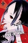 Kaguya-sama: Love Is War, Vol. 1 Kaguya-sama: Love Is War, Vol. 1
