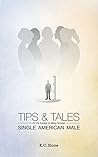 Tips and Tales by K.C.  Stone