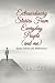 Extraordinary Stories From Everyday People (and me) by Les Clark