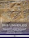 Isis Unveiled: Bo...