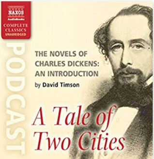 The Novels of Charles Dickens: An Introduction to A Tale of Two Cities