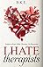 "I Hate Therapists" Guide t...