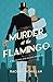 Murder at the Flamingo (A Van Buren and DeLuca Mystery #1)