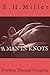 A Man In Knots by E.H. Miller