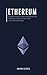 Ethereum: Complete Guide to...