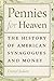 Pennies for Heaven by Daniel  Judson