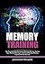 Memory Training: The Powerf...