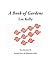 A Book of Gardens by Lee Kelly