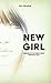 New Girl (Memoirs of the Third Floor, #1)