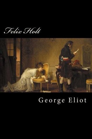 Felix Holt: The Radical
