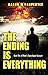 The Ending is Everything (B...