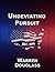 Undeviating Pursuit (Unsanc...