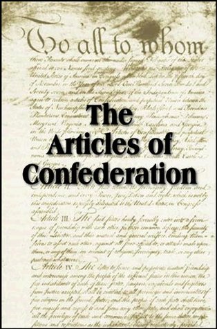 The Articles of Confederation (Kindle Edition)