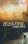 Noah Finn & the Art of Suicide Noah Finn & the Art of Suicide